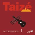 テゼ インストゥルメンタル 1 （Taize-Instrumental 1） [CD]
