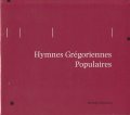 Hymnes Grégoriennes Populaires (Collectif Abbaye)  [CD]