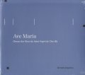 Ave Maria   [CD]