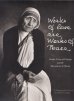 画像1: Works of Love Are Works of Peace : Mother Teresa of Calcutta and the Missionaries of Charity　[洋書] (1)