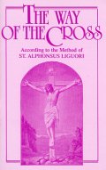 The Way Of The Cross　St. Alphonsus Liguori 