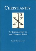 Christianity: An Introduction to the Catholic Faith  [洋書] 