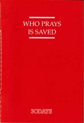Who prays is saved. With an introduction by Joseph Ratzinger  [洋書] 