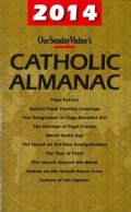 Catholic almanac(Our Sunday Visitor's 2014)