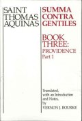 Saint Thomas Aquinas-Summa contra gentiles-Book three: Providence (Part 1)