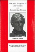 Rise and progress of universities and Benedictine essays(John Henry Newman)