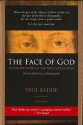 The Face of God - The Rediscovery of the True Face of Jesus