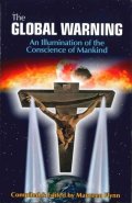 The global warning-An illumination of the conscience of mankind