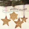 FESTIVE FLUTES フルートの饗宴 [CD]　※お取り寄せ品