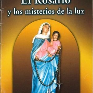 画像: El Rosario y los misterios de la luz(Juan Carlos Pisano)