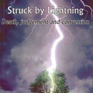 画像: Struck by Lightning - Death, judgment and conversion