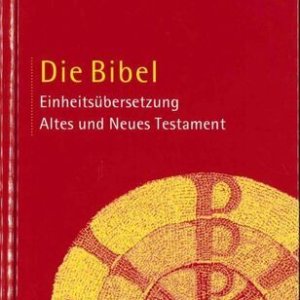 画像: Die Bibel-Einheitsubersetzung-Altes und Neues Testament