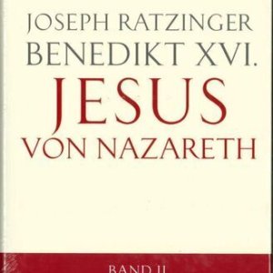 画像: Jesus von Nazareth(Joseph Ratzinger Benedikt XVI) band 2
