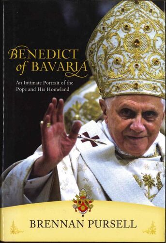 画像1: Benedict of Bavaria-An intimate portrait of the Pope and his homland(Brennan Pursell)