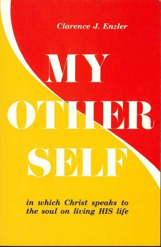 画像1: My Other Self in which Christ Speaks to the Soul on Living HIS Life